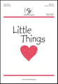 Little Things Unison choral sheet music cover